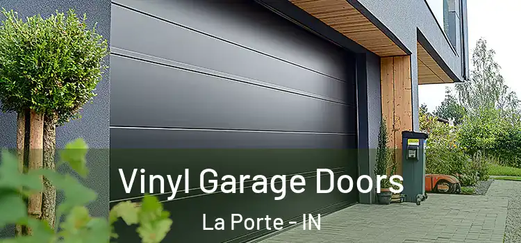  Vinyl Garage Doors La Porte - IN